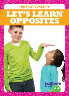 Let's Learn Opposites - Kenan, Tessa