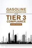 Gasoline desulfurization for Tier 3 Compliance