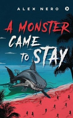 A Monster Came to Stay - Alex Nero