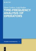 Time-Frequency Analysis of Operators (eBook, PDF)