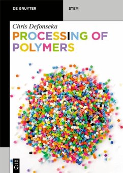 Processing of Polymers (eBook, ePUB) - Defonseka, Chris