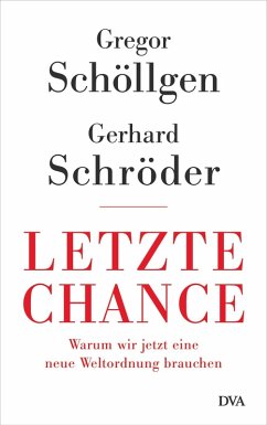 Letzte Chance (eBook, ePUB) - Schöllgen, Gregor; Schröder, Gerhard