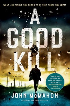 A Good Kill (eBook, ePUB) - McMahon, John