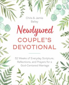 Newlywed Couple's Devotional (eBook, ePUB) - Bailey, Chris; Bailey, Jamie