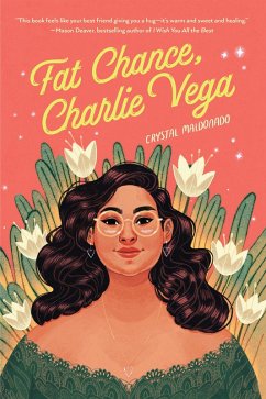 Fat Chance, Charlie Vega (eBook, ePUB) - Maldonado, Crystal