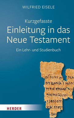 Kurzgefasste Einleitung in das Neue Testament - Eisele, Wilfried