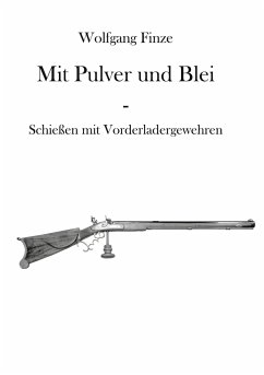 Mit Pulver und Blei - Finze, Wolfgang