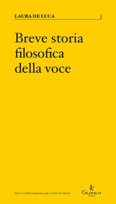 Breve storia filosofica della voce (eBook, ePUB) - De Luca, Laura