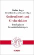 Gottesdienst und Kirchenbilder - Bild 1