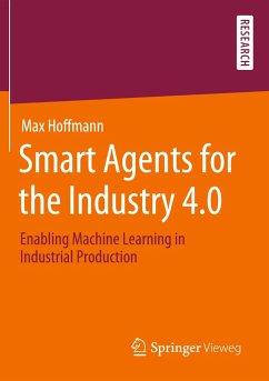 Smart Agents for the Industry 4.0 - Hoffmann, Max