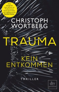 Kein Entkommen / Katja Sand Trilogie Bd.1 - Wortberg, Christoph