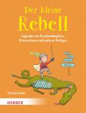 Der kleine Rebell