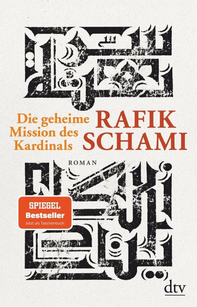 Die geheime Mission des Kardinals von Rafik Schami als Taschenbuch -  Portofrei bei bücher.de