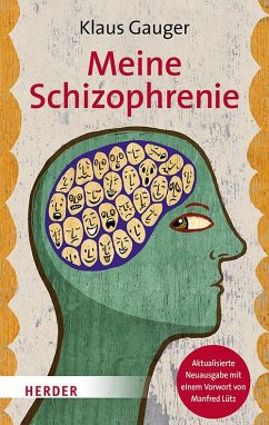 Meine Schizophrenie - Gauger, Klaus