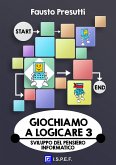 Giochiamo a Logicare 3 (fixed-layout eBook, ePUB)