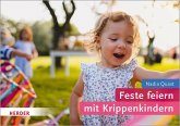 Feste feiern mit Krippenkindern