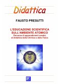 Educazione Scientifica sull'Ambiente Atomico (fixed-layout eBook, ePUB)