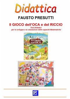 Il GIOCO dell’OCA e del RICCIO (fixed-layout eBook, ePUB) - Presutti, Fausto