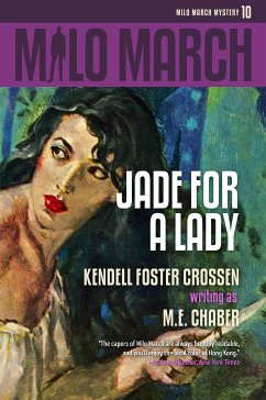 Milo March #10 (eBook, ePUB) - Chaber, M.E.; Foster Crossen, Kendell