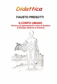 Il Corpo Umano (fixed-layout eBook, ePUB) - Presutti, Fausto