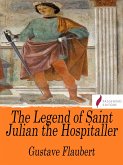 The Legend of Saint Julian the Hospitaller (eBook, ePUB)