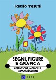 Segni, Figure e Grafica (fixed-layout eBook, ePUB)