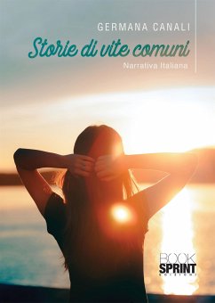 Storie di vite comuni (eBook, ePUB) - Canali, Germana