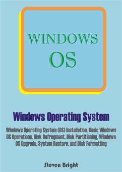 Windows Operating System (eBook, ePUB) - Bright, Steven