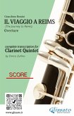 Score of &quote;Il Viaggio a Reims&quote; for Clarinet Quintet (fixed-layout eBook, ePUB)