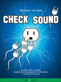 Check sound. Dai demo tape ai social, cronache dall'underground e riflessioni a cavallo di due ere (eBook, ePUB)