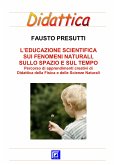 L'Educazione Scientifica sui Fenomeni Naturali, sullo Spazio e sul Tempo (fixed-layout eBook, ePUB)