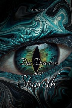 Die Drachen der Skareth (eBook, ePUB) - Worbs, Stefanie