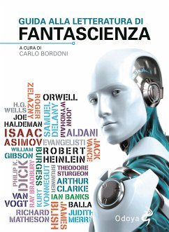 Guida alla letteratura di fantascienza (eBook, ePUB) - Bordoni, Carlo