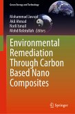 Environmental Remediation Through Carbon Based Nano Composites (eBook, PDF)