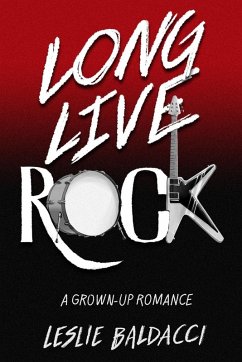 Long Live Rock - Baldacci, Leslie R