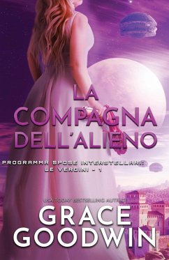 La compagna dell'alieno - Goodwin, Grace