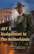Jay G - Assignment to The Netherlands - Bild 1