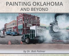 Painting Oklahoma and Beyond - Palmer, Bob