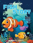 Color My Own Fish Story: An Immersive, Customizable Coloring Book for Kids (That Rhymes!)