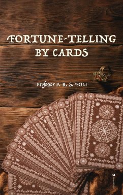 Fortune-Telling by Cards - Foli, P. R. S.