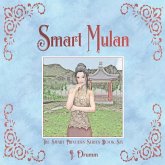 Smart Mulan: The Smart Princess Series Book VI