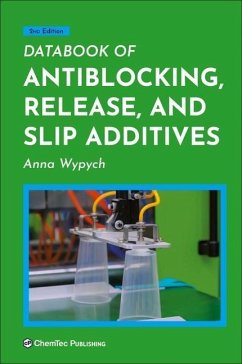 Databook of Antiblocking, Release, and Slip Additives - Wypych, Anna