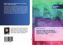 Digital Image Scrambling Based on Automata Theory and Fuzzy Logic - Sheikh, Mohd. Iqbal