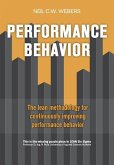 Performance Behavior: The lean methodology for continuously improving performance behavior