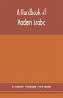 A handbook of modern Arabic - Bild 1