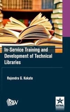 In-Service Training and Development of Technical Libraries - Kokate, Rajendra G.