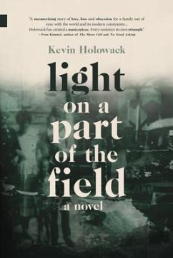 Light on a Part of the Field - Holowack, Kevin