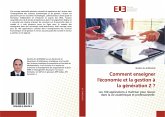 Comment enseigner l'économie et la gestion à la génération Z ?