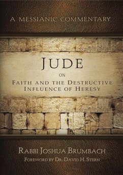 Jude on Faith and the Destructive Influence of Heresy - Brumbach, Joshua