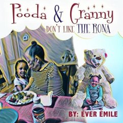 Pooda & Granny Don't Like Rona - Emile, Ever